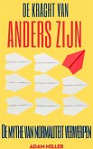 De Kracht Van Anders Zijn (eBook, ePUB) De Kracht Van Anders Zijn (eBook, ePUB)