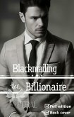 Blackmailing The Billionaire (eBook, ePUB)
