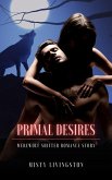 Primal Desires (eBook, ePUB) Primal Desires (eBook, ePUB)