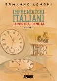 Imprenditori italiani, la nostra identità (eBook, ePUB)