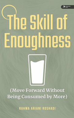Cover The Skill of Enoughness (eBook, ePUB)