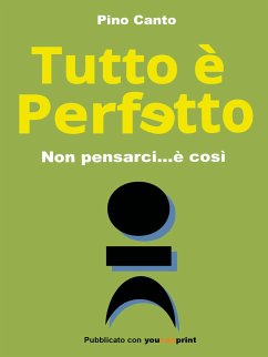 Tutto è Perfetto (eBook, ePUB) Cover Tutto è Perfetto (eBook, ePUB)