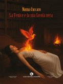 La Fenice e la sua favola nera (eBook, ePUB)