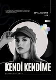 Kendi Kendime (eBook, ePUB) Kendi Kendime (eBook, ePUB)
