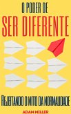 O Poder De Ser Diferente (eBook, ePUB)