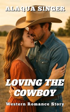 Cover Loving the Cowboy (eBook, ePUB)