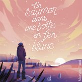 Un saumon dans une boîte en fer blanc (MP3-Download) Un saumon dans une boîte en fer blanc (MP3-Download)