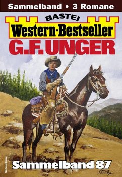 Cover G. F. Unger Western-Bestseller Sammelband 87 (eBook, ePUB)