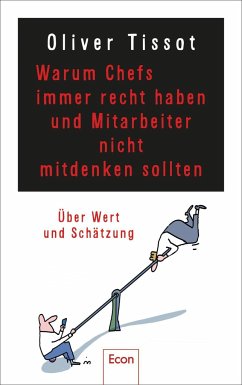 Cover Warum Chefs immer recht haben und Mitarbeiter nicht mitdenken sollten  (Mängelexemplar)