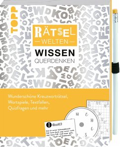 Cover Rätselwelten - Rätseln, Wissen & Querdenken: Wunderschöne Kreuzworträtsel, Wortspiele, Textfallen, Quizfragen und mehr   (Mängelexemplar)
