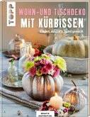 Wohn- und Tischdeko mit Kürbissen   (Mängelexemplar)