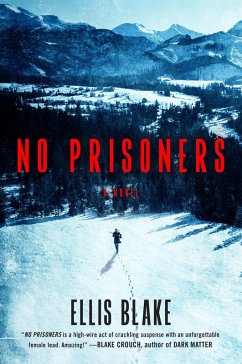 No Prisoners (eBook, ePUB) - Blake, Ellis