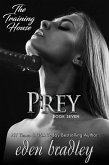 Prey (The Training House Book 7) (eBook, ePUB)