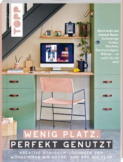 Cover Wenig Platz, perfekt genutzt. Kreative Stauraum-Lösungen von Wohnzimmer bis Küche, von Bad bis Flur.  (Mängelexemplar)