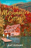 The Matchmaker's Cottage (eBook, ePUB) The Matchmaker's Cottage (eBook, ePUB)