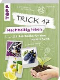 Trick 17 - Nachhaltig leben   (Mängelexemplar)