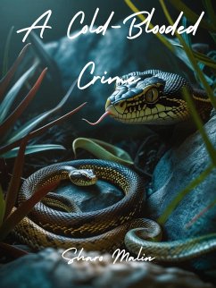 Cover A Cold-Blooded Crime (The Veterinary Detective Agency Book, #7) (eBook, ePUB)