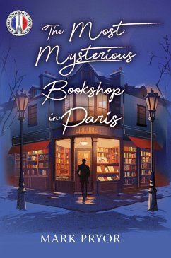 The Most Mysterious Bookshop in Paris (eBook, ePUB) - Pryor, Mark