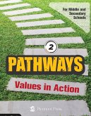 Pathways 2 : Values in Action (eBook, ePUB) Pathways 2 : Values in Action (eBook, ePUB)