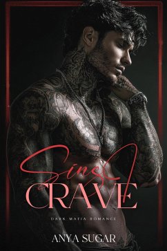 Cover Sins I Crave: Dark Mafia Romance (The Sin & Redemption Duet, #1) (eBook, ePUB)