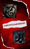 Handcuffs and Hand Grenades (eBook, ePUB) Handcuffs and Hand Grenades (eBook, ePUB)