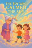 The Boy Who Calmed the Sky (eBook, ePUB)