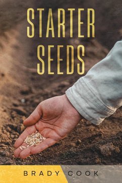 Cover Starter Seeds: A Modern Retelling of the Parable of the Sower (Parable Series, #4) (eBook, ePUB)