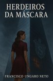 Herdeiros Da Máscara (eBook, ePUB)