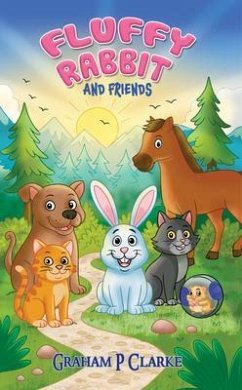 Fluffy Rabbit And Friends (eBook, ePUB) Cover Fluffy Rabbit And Friends (eBook, ePUB)