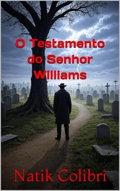 O Testamento do Senhor Williams (eBook, ePUB) - Colibri, Natik