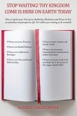 Thy Kingdom Come on Earth (eBook, ePUB) Thy Kingdom Come on Earth (eBook, ePUB)