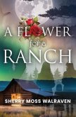 A Flower for a Ranch (eBook, ePUB)