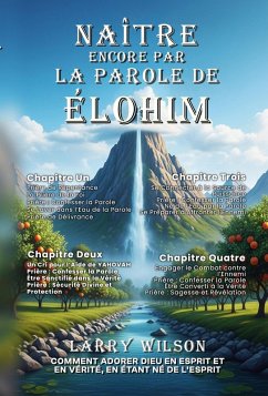 Cover NAÎTRE ENCORE PAR LA PAROLE DE ÉLOHIM (eBook, ePUB)
