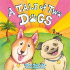 A Tale of Two Dogs (eBook, ePUB)