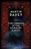 The Coming of the Darkest Raven (DCI Judas Iscariot of The Black Museum, #4) (eBook, ePUB)