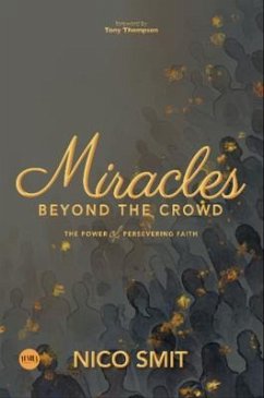 Cover Miracles Beyond The Crowd (eBook, ePUB)