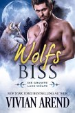 Wolfsbiss (Die Granite Lake Wölfe, #6) (eBook, ePUB) Wolfsbiss (Die Granite Lake Wölfe, #6) (eBook, ePUB)