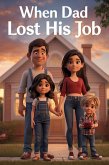 When Dad Lost His Job (eBook, ePUB)