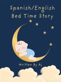 Spanish/English Bed Time Story (eBook, ePUB)