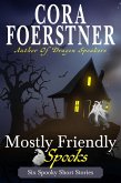 Mostly Friendly Spooks (eBook, ePUB) Mostly Friendly Spooks (eBook, ePUB)