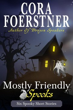 Cover Mostly Friendly Spooks (eBook, ePUB)