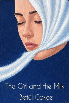 Cover The Girl and The Milk (eBook, ePUB)