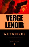 Wetworks (eBook, ePUB)