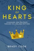 King of Hearts: Examining King Solomon Through His Life and Writings (eBook, ePUB)