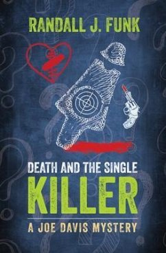 Death and the Single Killer (eBook, ePUB) - Funk, Randall J Death and the Single Killer (eBook, ePUB) - Funk, Randall J