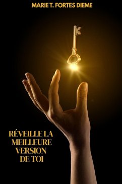 RÉVEILLE LA MEILLEURE VERSION DE TOI (eBook, ePUB) - MaryT