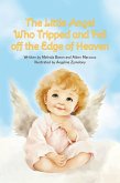 The Little Angel Who Tripped and Fell off the Edge of Heaven (eBook, ePUB)