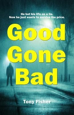 Good Gone Bad (eBook, ePUB)