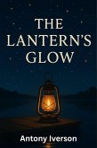 The Lantern's Glow (Romance In Willow Creek, #51) (eBook, ePUB) The Lantern's Glow (Romance In Willow Creek, #51) (eBook, ePUB)