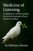 Medicine of Listening (eBook, ePUB)